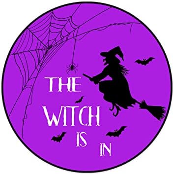 Halloween atârnat de bun venit semn rotund, vrăjitoarea este în semn de plăci agățate pentru ușă fereastră bar bucătărie decorațiuni de Halloween de 12 inci