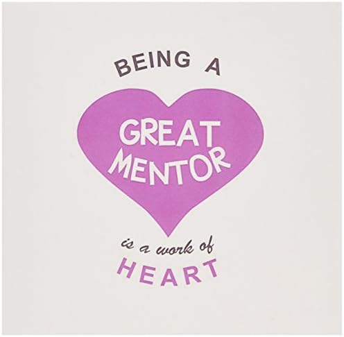 Fiind un mare Mentor este o lucrare de inima-roz-felicitare, 6 x 6 inch, singur