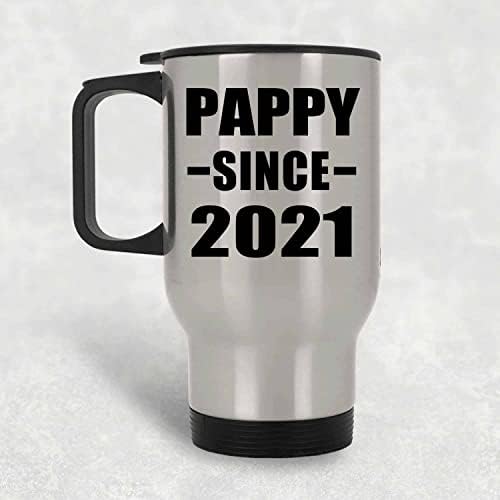 DesignSify Pappy din 2021, Silver Travel Mug 14oz din oțel inoxidabil din oțel inoxidabil, cadouri pentru aniversarea aniversării